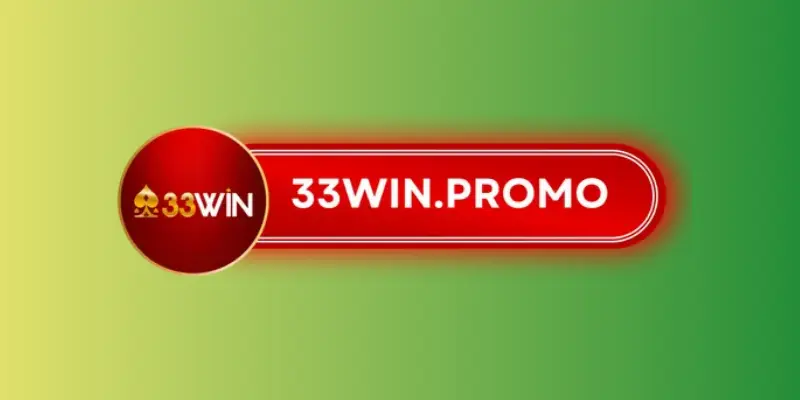 review nhà cái 33win promo